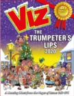 Image for Viz Annual 2020: The Trumpeter&#39;s Lips : A Rousing Blast from the pages of Issues 262~271