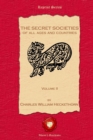 Image for The Secret Societies of all Ages and Countries. Volume II