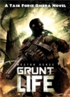Image for Grunt Life