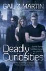 Image for Deadly curiosities