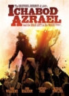 Image for The grevious journey of Ichabod Azrael and the dead left in his wake
