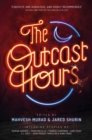 Image for The Outcast Hours