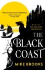 Image for The Black Coast : Book One of the God-King Chronicles