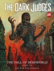 Image for The Dark Judges: The Fall of Deadworld Book III