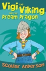 Image for Vigi the Viking and the Dream Dragon
