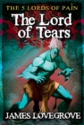 Image for Lord of Tears (Five Lords of Pain Book 3)