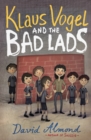 Image for Klaus Vogel and the Bad Lads