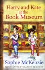 Image for Harry and Kate at the Book Museum