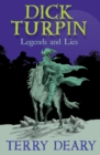 Image for Dick Turpin  : legends and lies