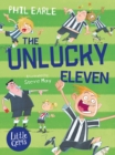 The unlucky eleven by Earle, Phil cover image
