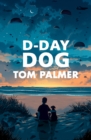 D-Day Dog by Palmer, Tom cover image