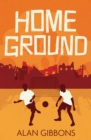 Image for Home Ground
