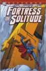 Image for The secrets of the fortress of solitude : Secrets of the Fortress of Solitude