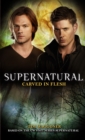 Image for Supernatural: Carved in Flesh