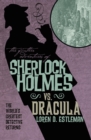 Image for The Further Adventures of Sherlock Holmes: Sherlock Vs. Dracula
