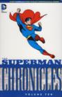 Image for The Superman chroniclesVolume 10 : v. 10
