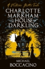 Image for Charlotte Markham and the House of Darkling