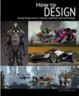 Image for How to design  : concept design process, styling, inspiration, and methodology