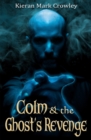 Image for Colm &amp; the ghost&#39;s revenge