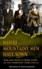 Image for Where Mountainy Men Have Sown