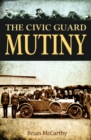 Image for The Civic Guard mutiny