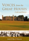 Image for Voices from the great houses: Cork and Kerry