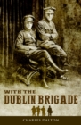 Image for With the Dublin Brigade