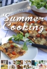 Image for Easy Recipes for Summer Cooking: A short collection of receipes from Donal Skehan, Sheila Kiely and Rosanne Hewitt-Cromwell