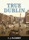 Image for True Dublin
