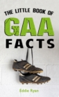 Image for The little book of GAA facts