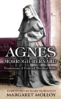 Image for Agnes Morrogh-Bernard: : Foundress of Foxford Woollen Mills