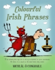 Image for Colourful Irish phrases