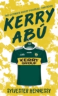 Image for Kerry Abu: the ultimate Kerry football fan book