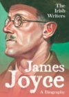 Image for The Irish Writers: James Joyce