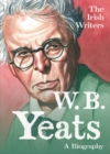 Image for The Irish Writers: W.B. Yeats