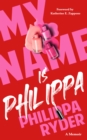 Image for My name is Philippa