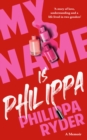 Image for My name is Philippa