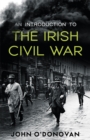 Image for An introduction to the Irish Civil War