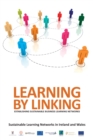 Image for Learning by linking: establishing sustainable business learning networks
