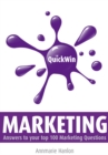 Image for Quick win marketing: answers to your top 100 marketing questions