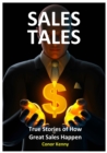 Image for Sales Tales: True Stories of How Great Sales Happen