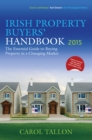 Image for The Irish property buyer&#39;s handbook 2015