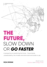 Image for Future: slow down or go faster?