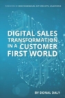 Image for Digital Sales Transformation In a Customer First World