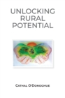 Image for Unlocking the Potential of Rural Ireland
