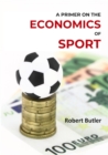 Image for A primer on the economics of sport