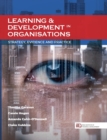 Image for Learning &amp; Development in Organisations: Strategy, Evidence and Practice