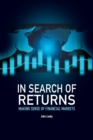 Image for In Search of Returns : Making Sense of Financial Markets