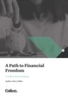Image for Path to Financial Freedom: A Guide to Sound Investing