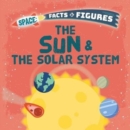 Image for The Sun &amp; The Solar System